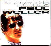 Paul Weller - Above The Clouds